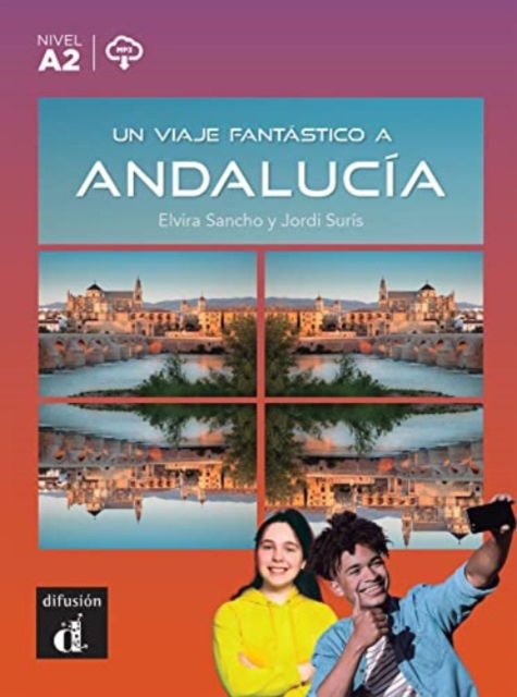 Cover for Elvira Sancho · Un viaje fantastico a Andalucia + MP3 download (Paperback Book) (2022)
