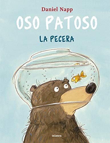 Cover for Daniel Napp · Oso Patoso y la pecera (Hardcover bog) (2019)