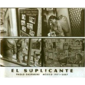 Cover for Juan Villoro · Supplicant: Mexico 1971-2007 (Book) (2010)