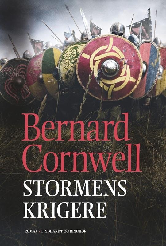 Cover for Bernard Cornwell · Saksernes fortællinger: Stormens Krigere (SAKS 9) (Innbunden bok) [1. utgave] (2016)