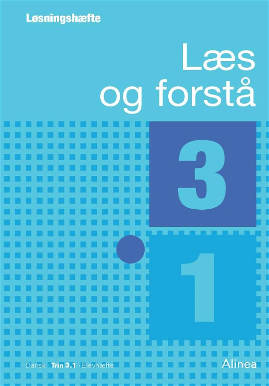 Læs og forstå: Læs og forstå 3.1, Løsningshæfte - Lavra Enevoldsen; Anton Nielsen - Bøker - Alinea - 9788723517555 - 23. mars 2019