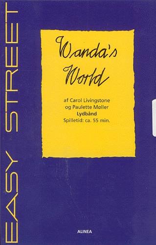 Cover for Carol Livingstone · Easy Street: Wanda's world (Sewn Spine Book) [1. Painos] (1999)