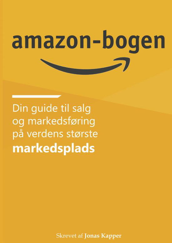 Amazon-bogen - Jonas Kapper - Bøger - Saxo Publish - 9788740404555 - 1. februar 2023