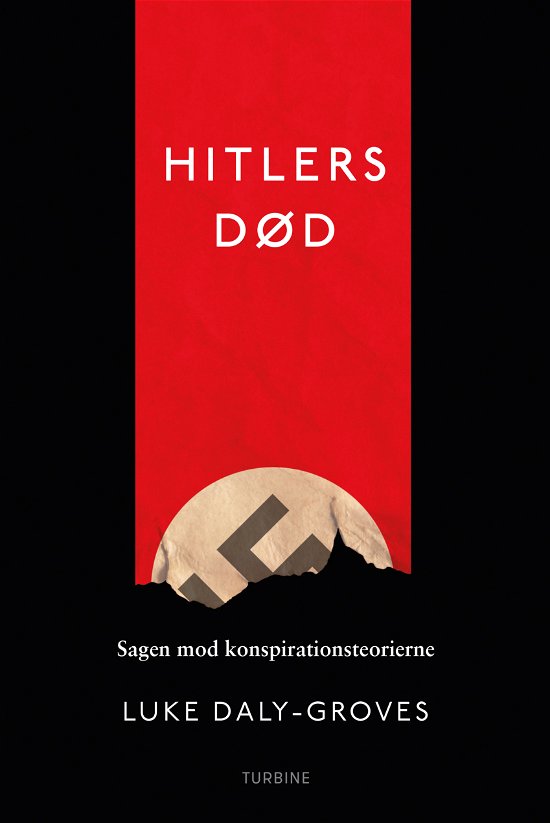 Hitlers død - Luke Daly-Groves - Livres - Turbine - 9788740657555 - 5 novembre 2019