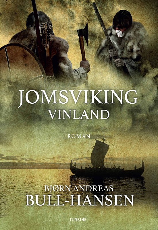 Cover for Bjørn Andreas Bull-Hansen · Jomsviking Vinland (Hardcover Book) [1.º edición] (2020)
