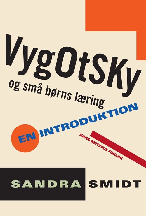 Cover for Sandra Smidt · Vygotsky og små børns læring (Innbunden bok) [1. utgave] [Indbundet] (2011)