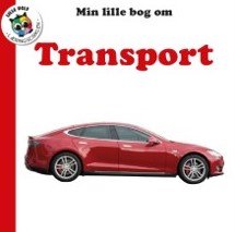 Cover for Globe · Min lille bog om: Transport (Cardboard Book) [2º edição] (2011)