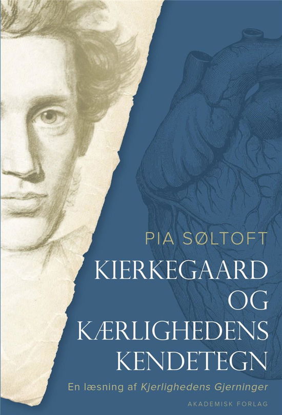 Cover for Pia Søltoft · Kierkegaard og kærlighedens kendetegn (Sewn Spine Book) [1er édition] (2020)