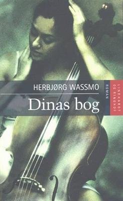 Cover for Herbjørg Wassmo · Dinas bog (Inbunden Bok) [4:e utgåva] [Hardback] (1999)