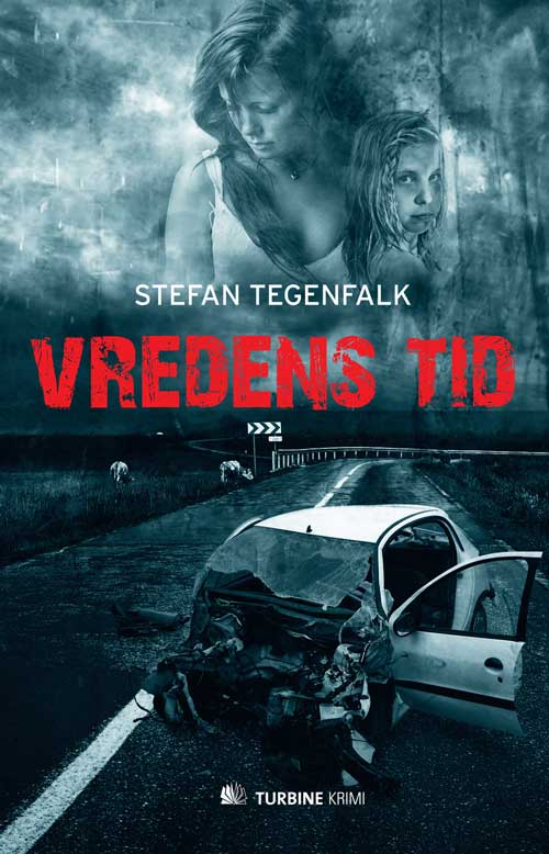 Cover for Stefan Tegenfalk · Vredens tid (Kartonbuch) [1. Ausgabe] (2011)