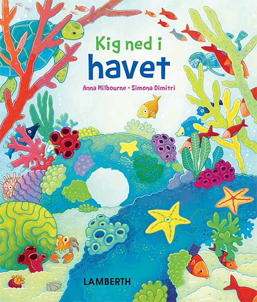 Kig ned i havet - Anna Milbourne - Bücher - Lamberth - 9788771615555 - 28. November 2018