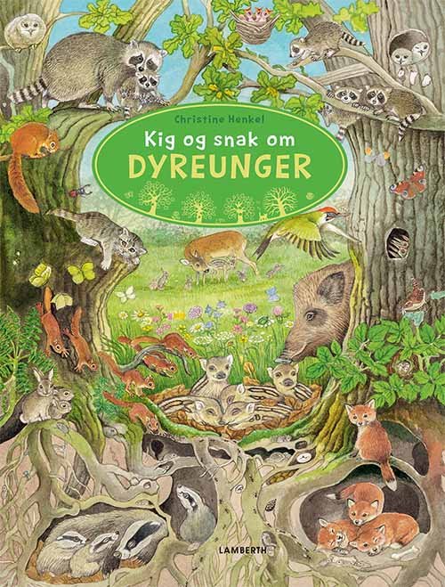 Cover for Christine Henkel · Kig og snak om: Kig og snak om Dyreunger (Kartonbuch) [1. Ausgabe] (2020)