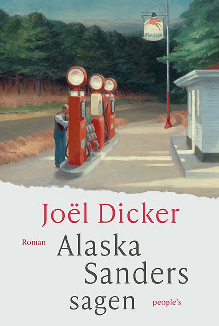 Cover for Joël Dicker · Alaska Sanders-sagen (Gebundesens Buch) [1. Ausgabe] (2023)