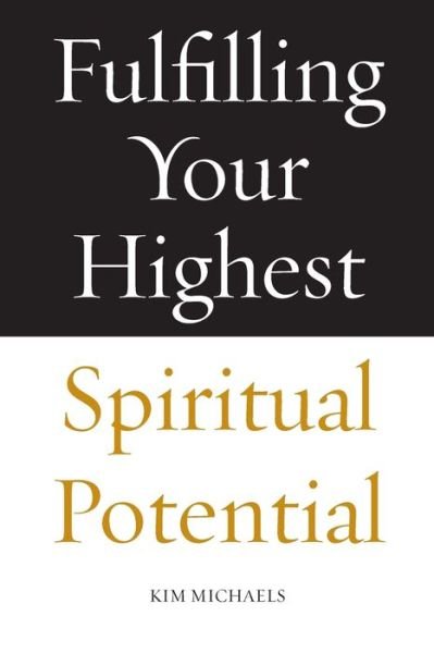 Cover for Kim Michaels · Fulfilling Your Highest Spiritual Potential (Paperback Book) (2019)