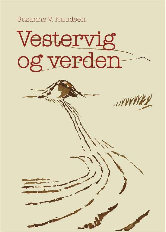 Cover for Susanne V. Knudsen · Vestervig og verden (Taschenbuch) (2019)