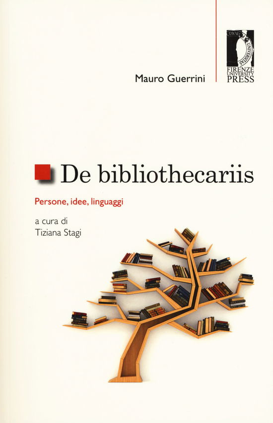 Cover for Mauro Guerrini · De Bibliothecariis. Persone, Idee, Linguaggi (Book)