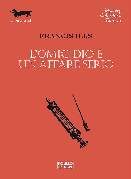 Cover for Francis Iles · L' Omicidio E Un Affare Serio (Book)
