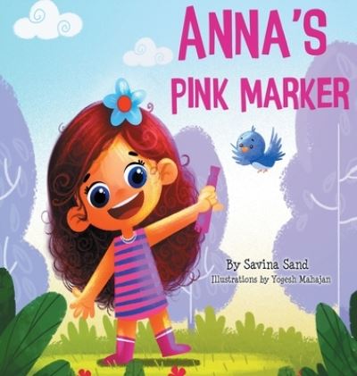 Cover for Savina Sand · Anna's Pink Marker (Hardcover Book) (2021)