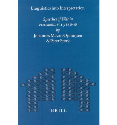 Cover for Herodotus · Linguistics into Interpretation, Speeches of War in Herodotus Vii 5 &amp; 8-18: Speeches of War in Herodotus Vii 5 &amp; 8-18 (Mnemosyne, Bibliotheca Classica Batava Supplementum) (Hardcover Book) (1999)