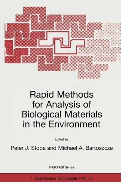 Peter J Stopa · Rapid Methods for Analysis of Biological Materials in the Environment (Softcover Reprint of the Origi) (Pocketbok) [Softcover Reprint of the Original 1st Ed. 2000 edition] (2011)