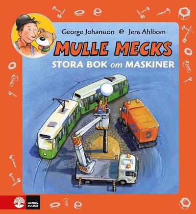 Cover for George Johansson · Mulle Meck: Mulle Mecks Stora bok om maskiner (Bound Book) (2018)