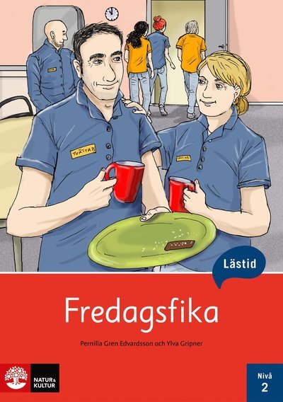 Cover for Ylva Gripner · Lästid: Lästid, Fredagsfika, Nivå 2 (Book) (2019)