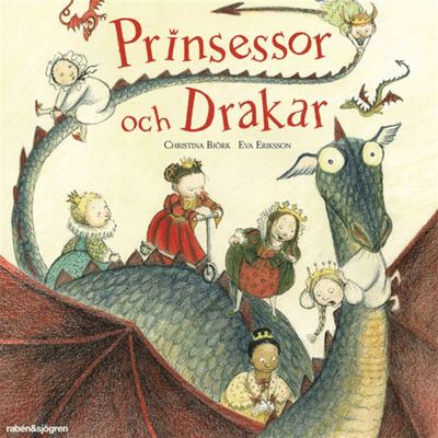 Cover for Christina Björk · Prinsessor och drakar (Książka audio (MP3)) (2019)