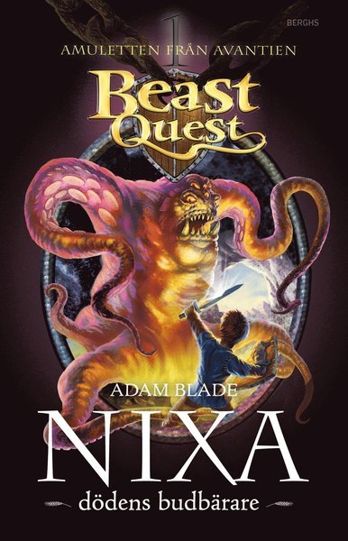 Beast Quest Amuletten från Avantien: Nixa - dödens budbärare - Adam Blade - Bøger - Berghs - 9789150219555 - 14. januar 2013