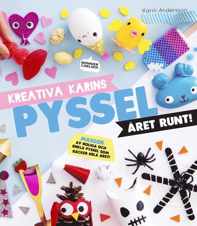 Cover for Karin Andersson · Kreativa Karins pyssel året runt (Bound Book) (2018)