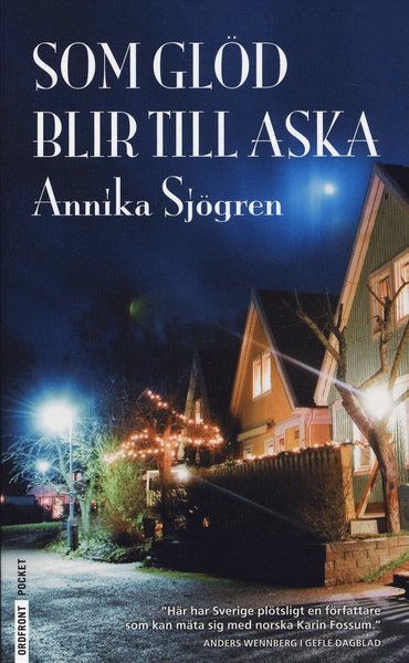 Cover for Annika Sjögren · Som glöd blir till aska (Paperback Bog) (2009)