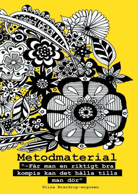Cover for Stina Brandrup-Wognsen · Får man en riktigt bra kompis kan det hålla tills man dör : ett metodmaterial (Hardcover Book) (2016)