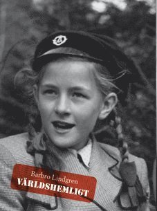 Cover for Barbro Lindgren · Världshemligt (Gebundesens Buch) (2010)