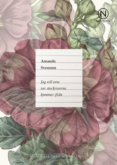 Cover for Amanda Svensson · Jag vill veta var stockrosorna kommer ifrån (Audiobook (MP3)) (2013)