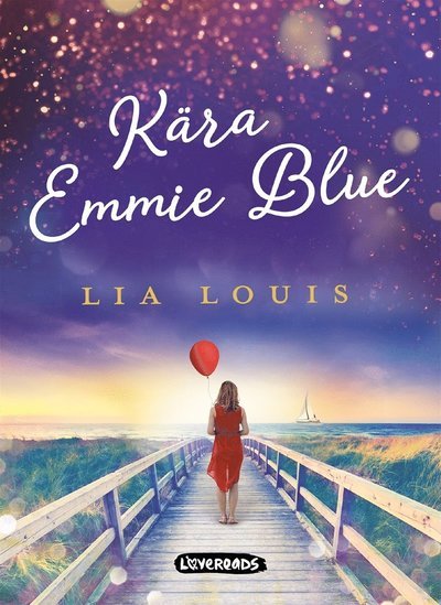 Cover for Lia Louis · Lovereads: Kära Emmie Blue (ePUB) (2021)