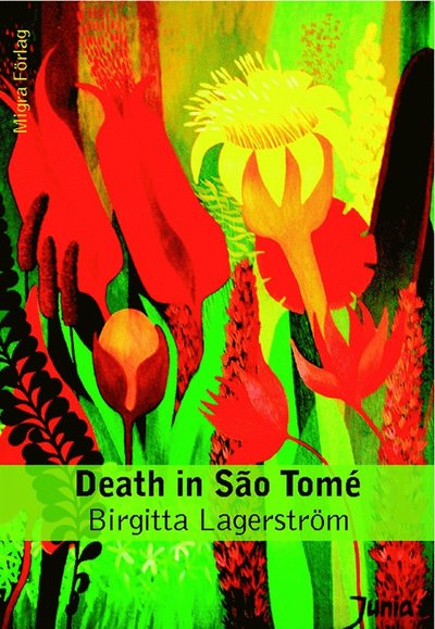 Cover for Birgitta Lagerström · Death in São Tomé (ePUB) (2014)