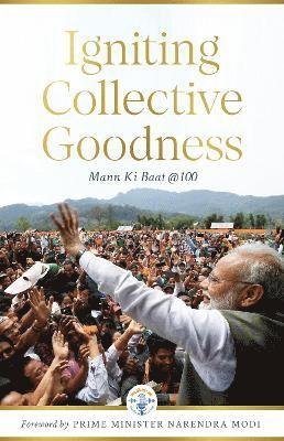 Cover for Igniting Collective Goodness: Mann Ki Baat @100 (Hardcover bog) (2023)