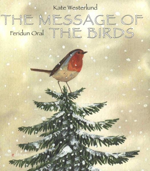 Cover for Kate Westerlund · The Message of the Birds (Hardcover Book) [Reprint edition] (2013)