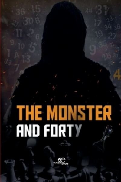 Wissam Ahmed · THE MONSTER AND FORTY - Build Universes (Paperback Book) (2022)