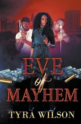 Cover for Tyra Wilson · Eve of Mayhem (Paperback Bog) (2021)