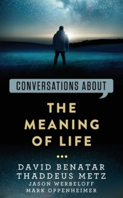 Cover for Thaddeus Metz · Conversations about the Meaning of Life (Paperback Book) (2021)