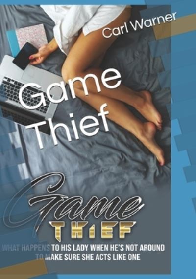 Cover for Carl Warner · Game Thief (Paperback Book) (2021)