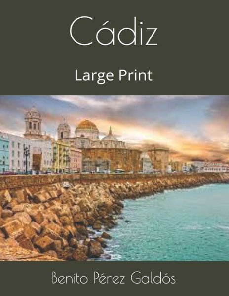 Cover for Benito Perez Galdos · Cadiz (Paperback Book) (2021)