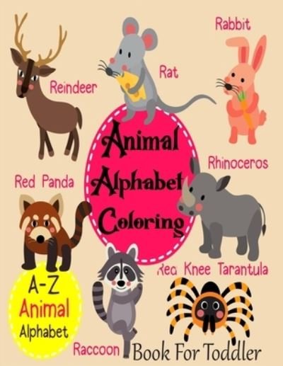 Cover for Nr Grate Press · Animal Alphabet Coloring Book For Toddler (Taschenbuch) (2020)