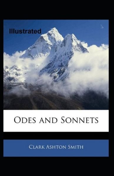 Cover for Clark Ashton Smith · Odes and Sonnets Illustrated (Paperback Bog) (2020)