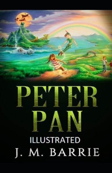 Cover for James Matthew Barrie · Peter Pan Illustrated (Paperback Bog) (2020)