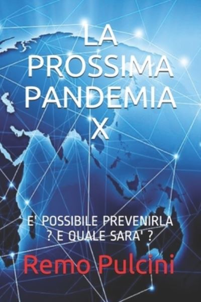 Cover for Remo Pulcini · La Prossima Pandemia X (Paperback Book) (2021)