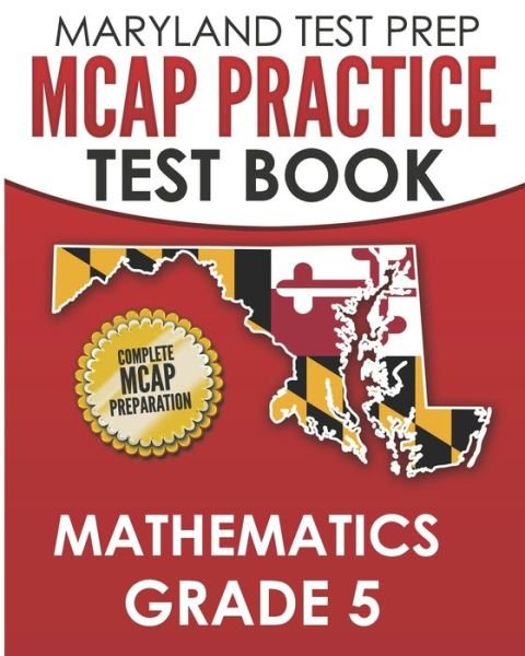 Cover for M Hawas · MARYLAND TEST PREP MCAP Practice Test Book Mathematics Grade 5 (Paperback Book) (2020)