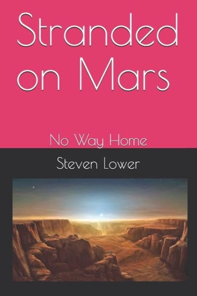 Cover for Steven Lower · Stranded on Mars (Pocketbok) (2020)