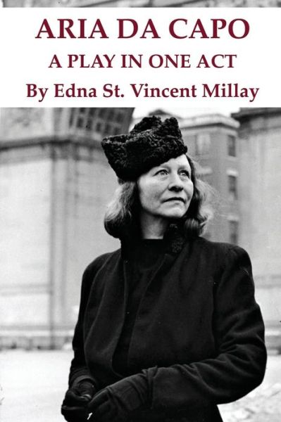 Cover for Edna St Vincent Millay · Aria Da Capo A Play in One Act (Paperback Book) (2020)