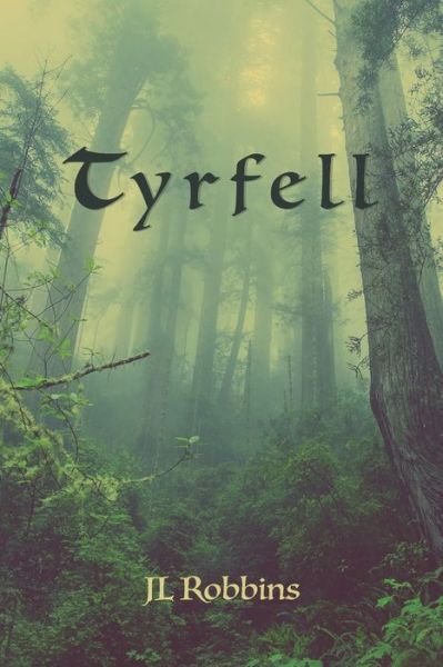 Cover for Jl Robbins · Tyrfell (Paperback Book) (2020)